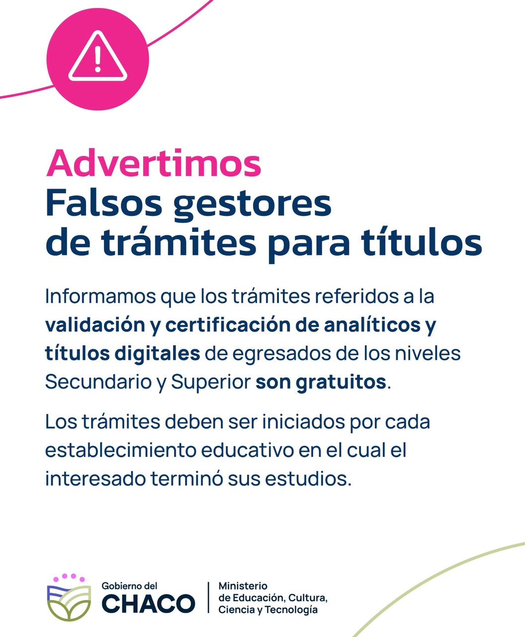 *EDUCACIÓN ACLARA QUE LOS TRÁMITES DE VALIDACIÓN Y CERTIFICACIÓN DE TÍTULOS SON GRATUITOS*